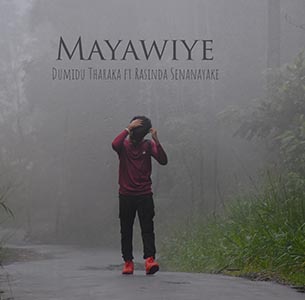 Mayawiye by Dumidu Tharaka ft Rasinda Senanayake
