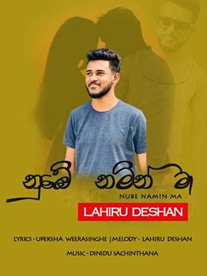 Numbe Namin Ma by Lahiru Deshan